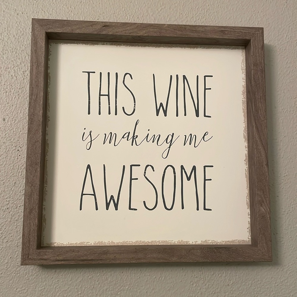 THIS WINE IS MAKING ME AWESOME Shelf Sign or Wall Hanging Tag Attached